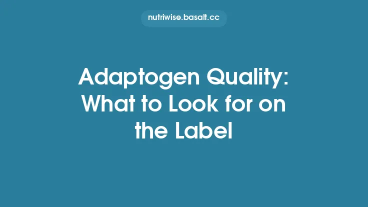 Adaptogen Quality: What to Look for on the Label Thumbnail
