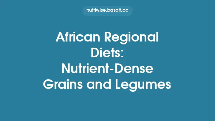 African Regional Diets: Nutrient‑Dense Grains and Legumes Thumbnail