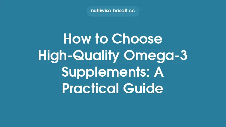 How to Choose High‑Quality Omega‑3 Supplements: A Practical Guide Thumbnail