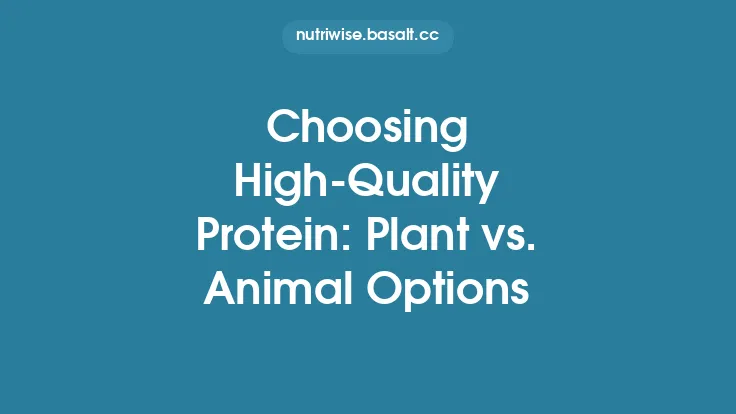 Choosing High-Quality Protein: Plant vs. Animal Options Thumbnail