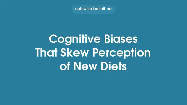 Cognitive Biases That Skew Perception of New Diets Thumbnail