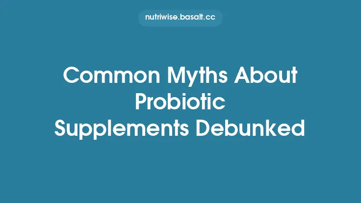 Common Myths About Probiotic Supplements Debunked Thumbnail