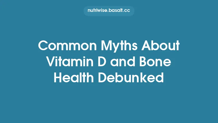 Common Myths About Vitamin D and Bone Health Debunked Thumbnail