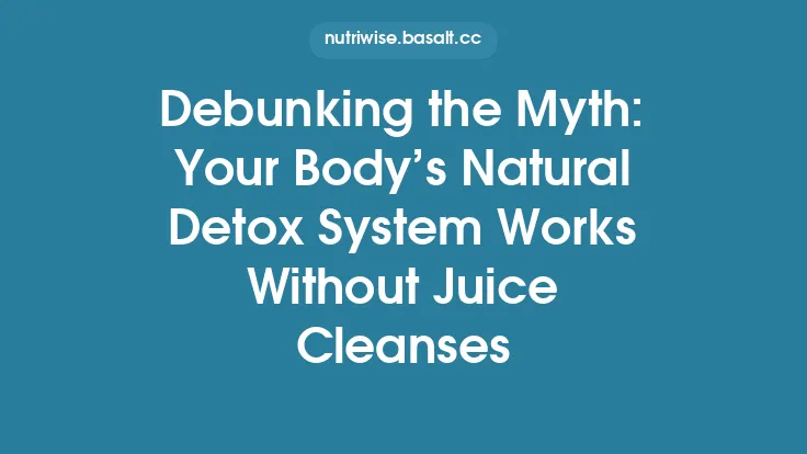 Debunking the Myth: Your Body’s Natural Detox System Works Without Juice Cleanses Thumbnail