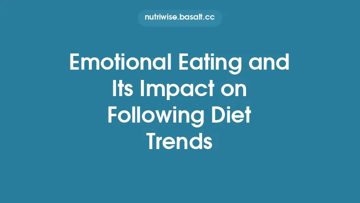 Emotional Eating and Its Impact on Following Diet Trends Thumbnail