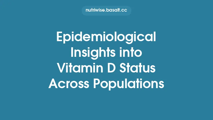 Epidemiological Insights into Vitamin D Status Across Populations Thumbnail