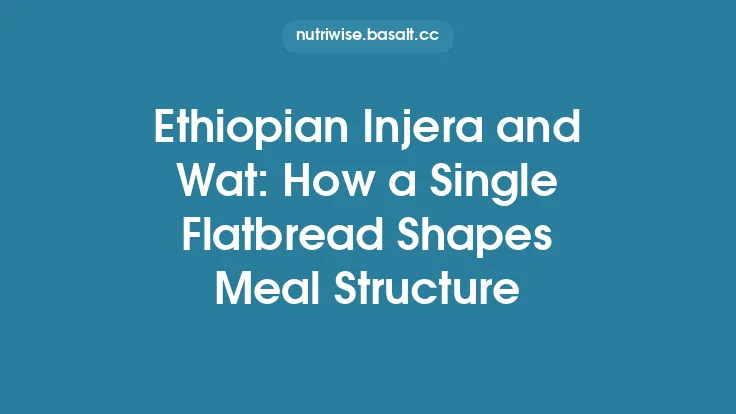 Ethiopian Injera and Wat: How a Single Flatbread Shapes Meal Structure Thumbnail