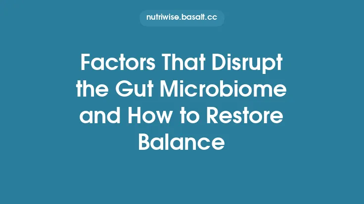 Factors That Disrupt the Gut Microbiome and How to Restore Balance Thumbnail