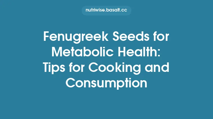 Fenugreek Seeds for Metabolic Health: Tips for Cooking and Consumption Thumbnail