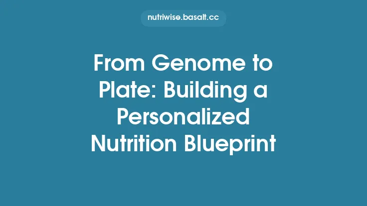 From Genome to Plate: Building a Personalized Nutrition Blueprint Thumbnail