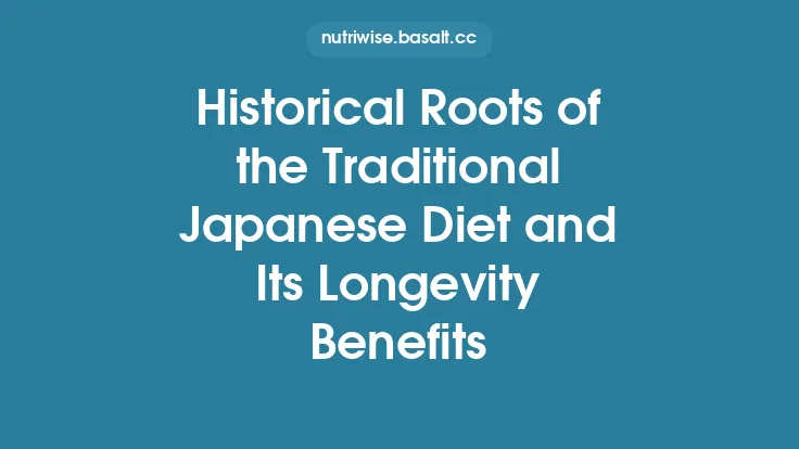 Historical Roots of the Traditional Japanese Diet and Its Longevity Benefits Thumbnail