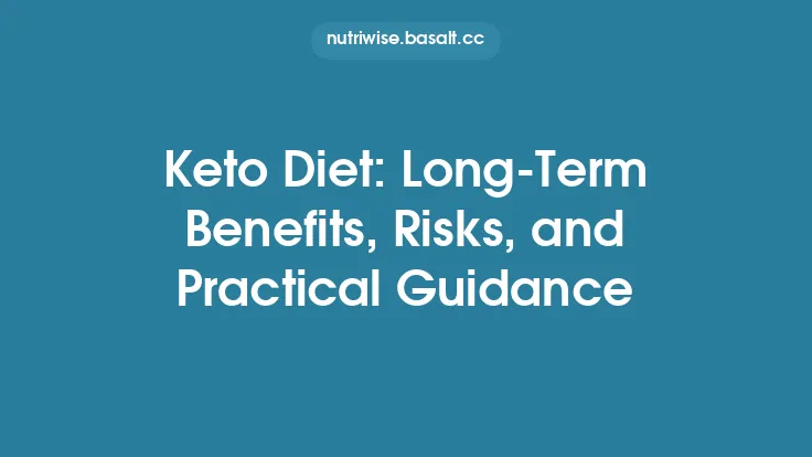 Keto Diet: Long‑Term Benefits, Risks, and Practical Guidance Thumbnail