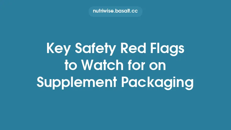 Key Safety Red Flags to Watch for on Supplement Packaging Thumbnail