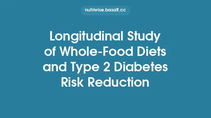 Longitudinal Study of Whole-Food Diets and Type 2 Diabetes Risk Reduction Thumbnail