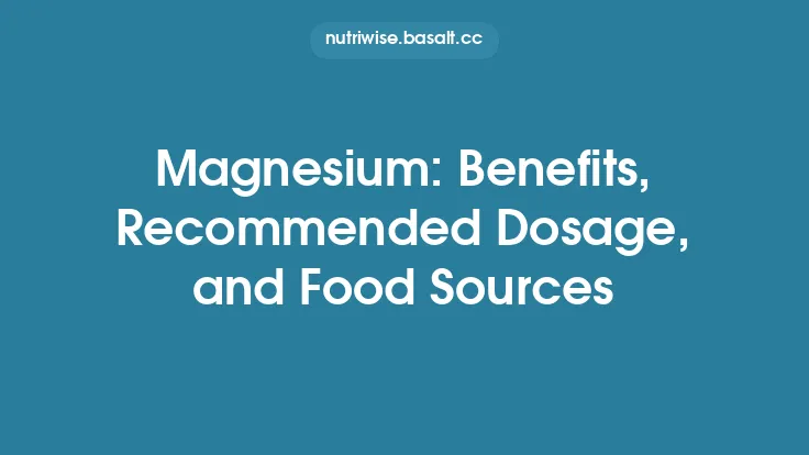 Magnesium: Benefits, Recommended Dosage, and Food Sources Thumbnail