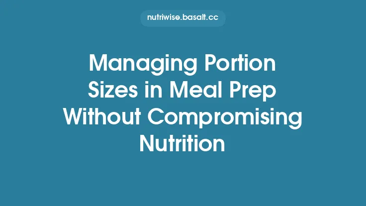 Managing Portion Sizes in Meal Prep Without Compromising Nutrition Thumbnail