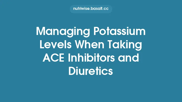 Managing Potassium Levels When Taking ACE Inhibitors and Diuretics Thumbnail