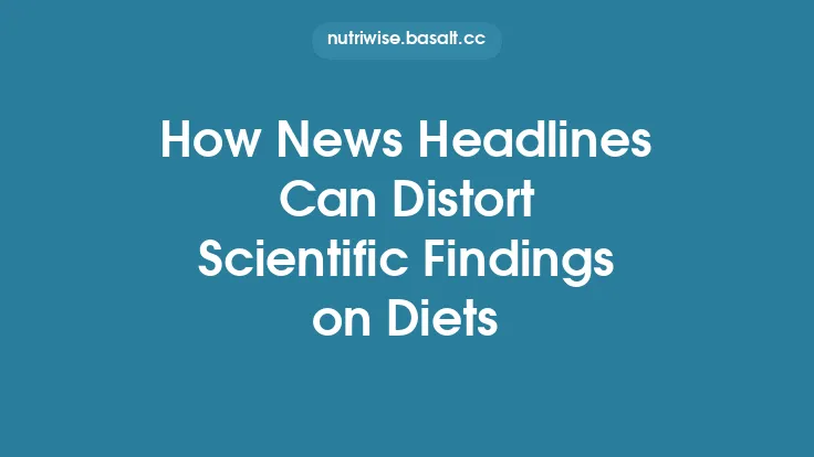 How News Headlines Can Distort Scientific Findings on Diets Thumbnail
