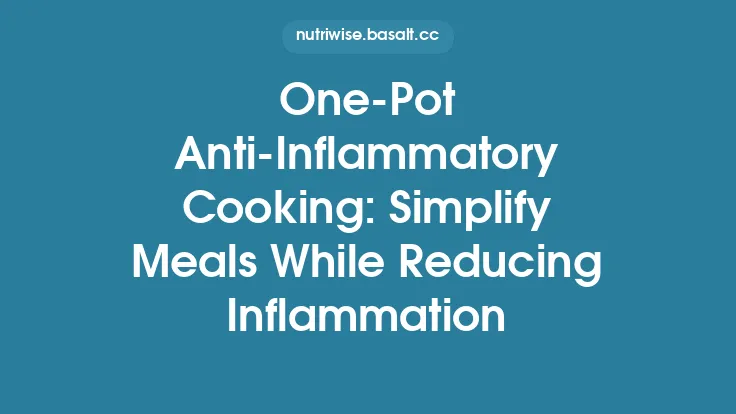 One‑Pot Anti‑Inflammatory Cooking: Simplify Meals While Reducing Inflammation Thumbnail