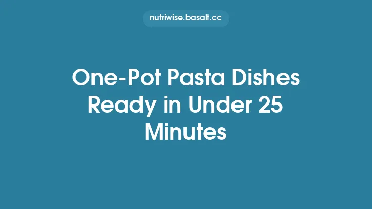 One‑Pot Pasta Dishes Ready in Under 25 Minutes Thumbnail