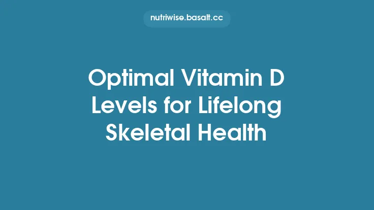 Optimal Vitamin D Levels for Lifelong Skeletal Health Thumbnail