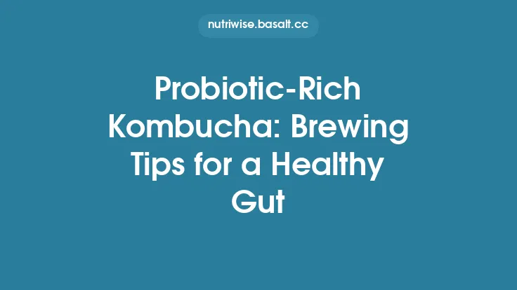 Probiotic‑Rich Kombucha: Brewing Tips for a Healthy Gut Thumbnail