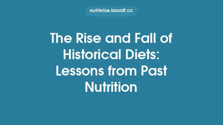 The Rise and Fall of Historical Diets: Lessons from Past Nutrition Thumbnail