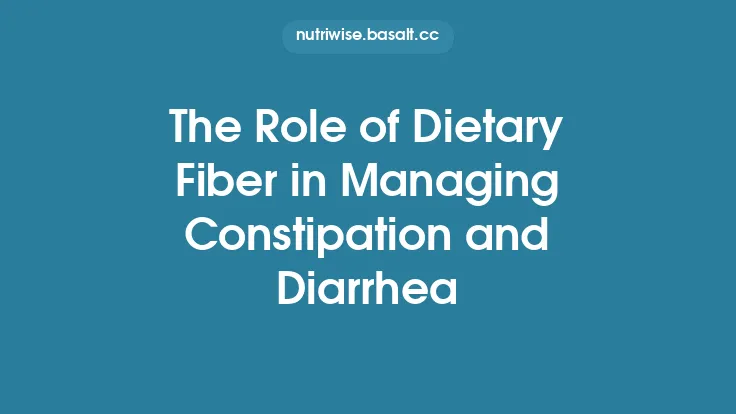 The Role of Dietary Fiber in Managing Constipation and Diarrhea Thumbnail