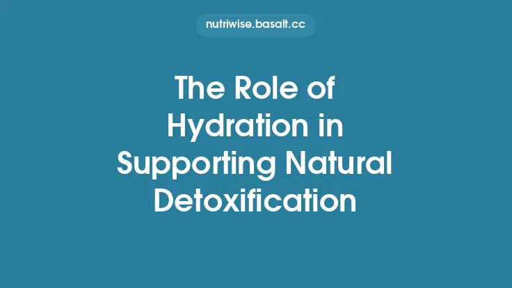 The Role of Hydration in Supporting Natural Detoxification Thumbnail
