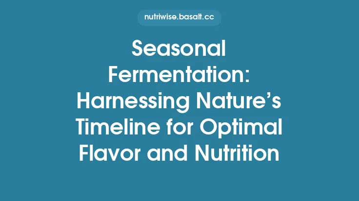 Seasonal Fermentation: Harnessing Nature’s Timeline for Optimal Flavor and Nutrition Thumbnail