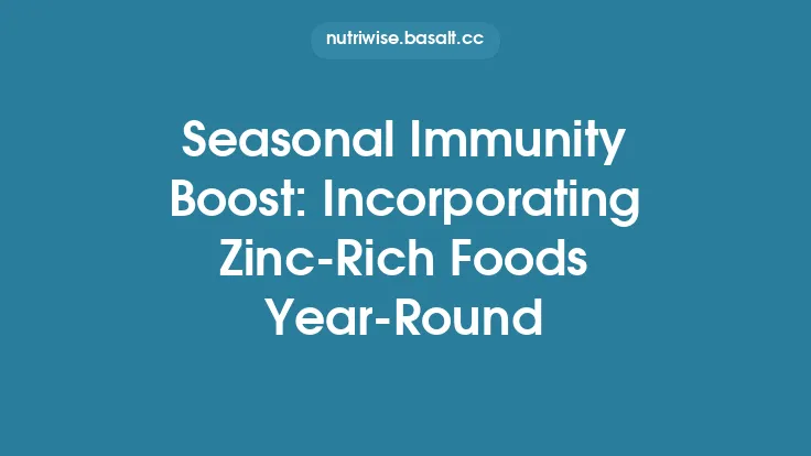 Seasonal Immunity Boost: Incorporating Zinc-Rich Foods Year-Round Thumbnail