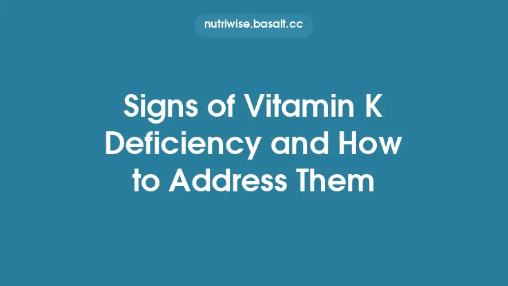 Signs of Vitamin K Deficiency and How to Address Them Thumbnail