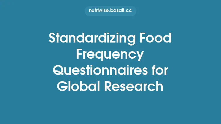 Standardizing Food Frequency Questionnaires for Global Research Thumbnail