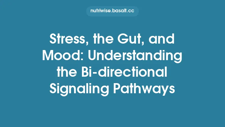 Stress, the Gut, and Mood: Understanding the Bi‑directional Signaling Pathways Thumbnail
