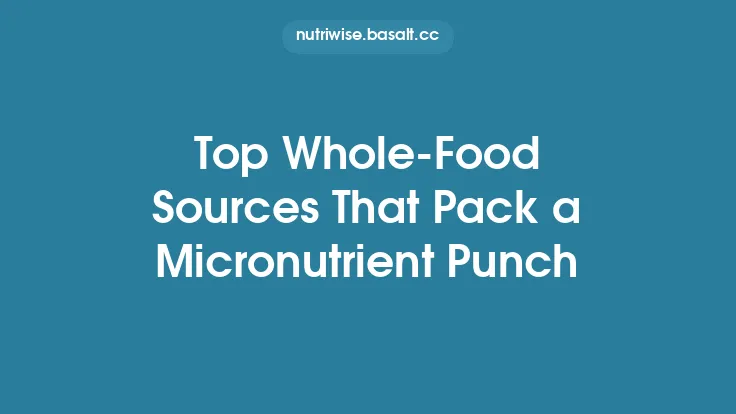 Top Whole‑Food Sources That Pack a Micronutrient Punch Thumbnail