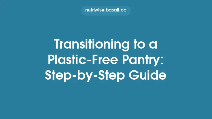 Transitioning to a Plastic‑Free Pantry: Step‑by‑Step Guide Thumbnail