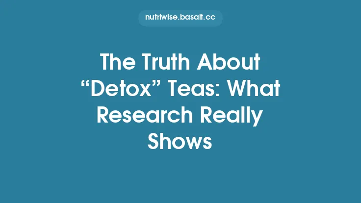 The Truth About “Detox” Teas: What Research Really Shows Thumbnail
