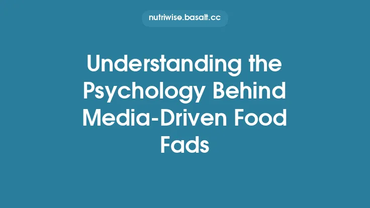 Understanding the Psychology Behind Media-Driven Food Fads Thumbnail
